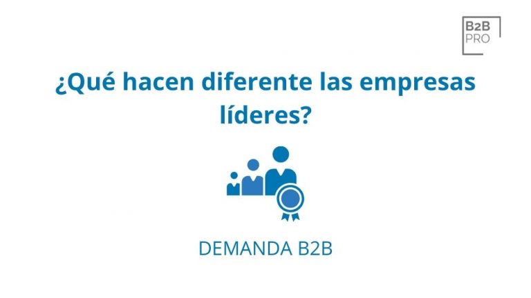 ¿qué hacen diferente las empresas líderes?