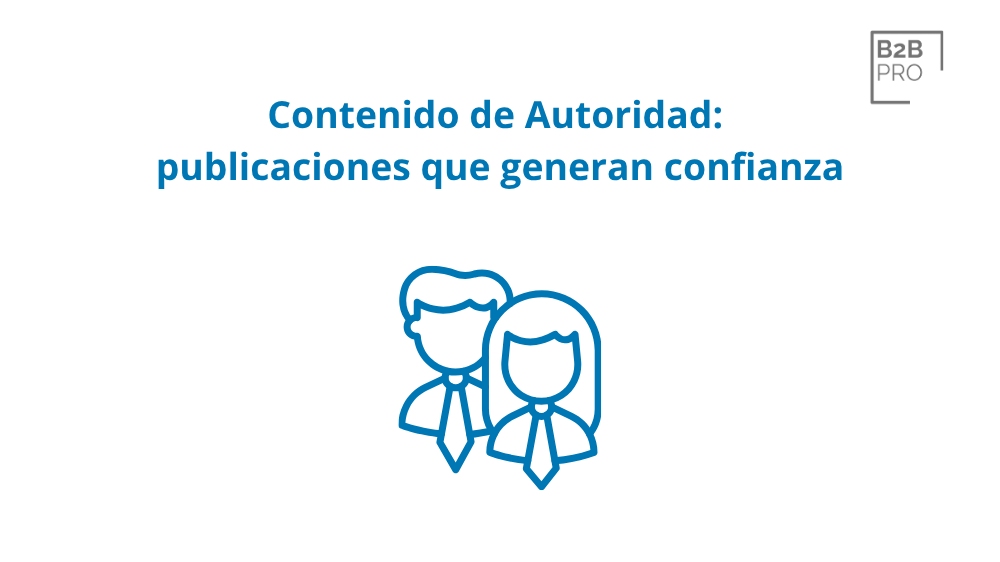 Contenido de Autoridad_ publicaciones que generan confianza