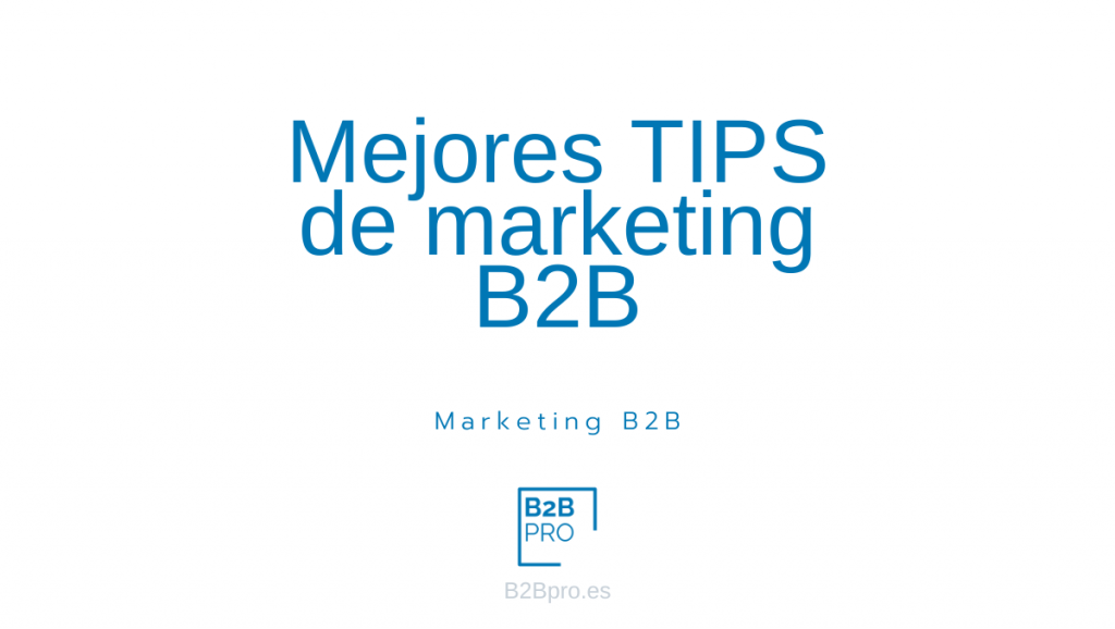 tips de marketing b2b